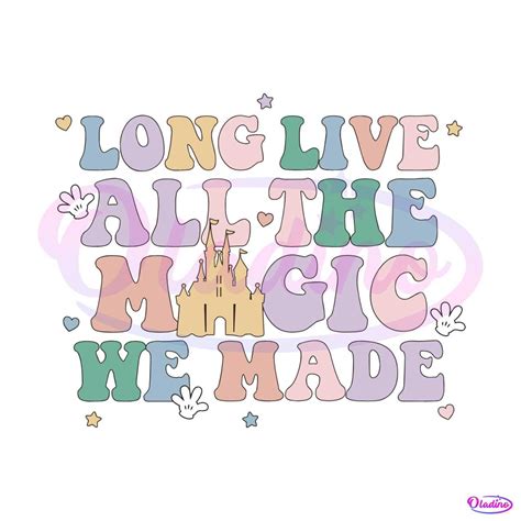 Long love all the magic we mada